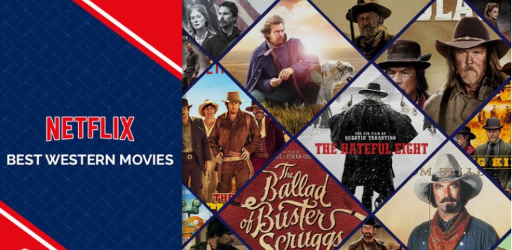 9 Best Western Movies on Netflix Right Now April 2024 (Old + New)