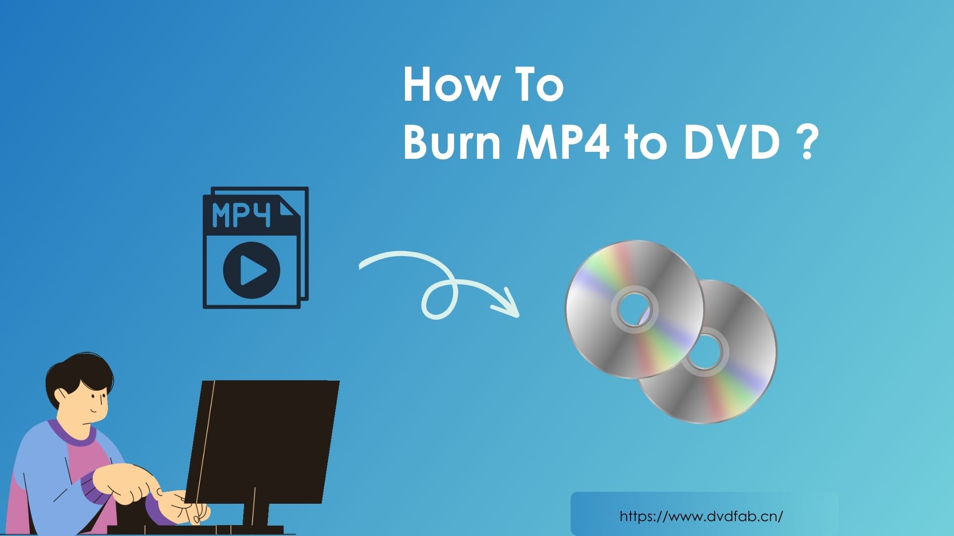 How to Burn MP4 to DVD on Windows 10: 5 Best Ways  in 2025