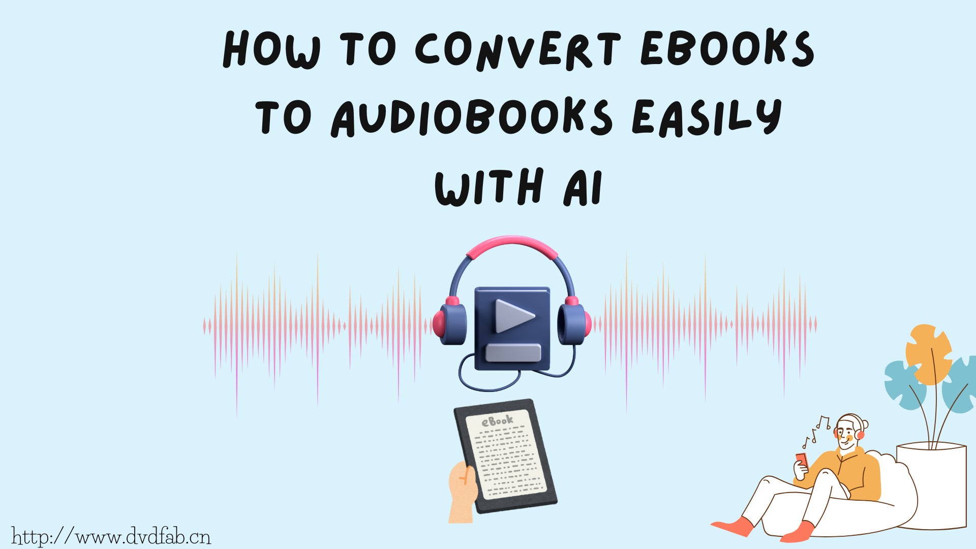 Top-rated Tools for Converting EPUB to an Audiobook