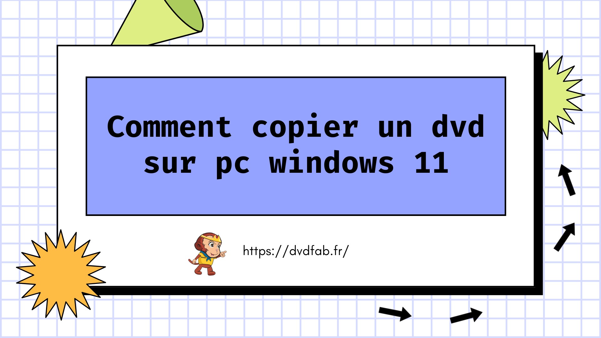 Comment copier DVD sur PC Windows 11 avec les 4 meilleures façons